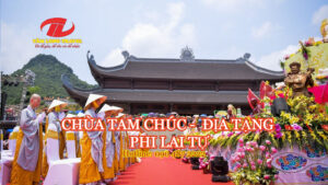 CHÙA TAM CHÚC –  ĐỊA TẠNG PHI LAI TỰ