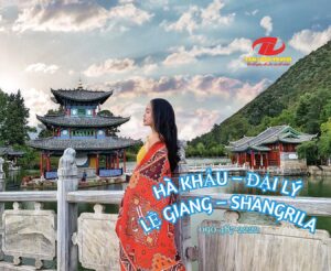 HÀ KHẨU – ĐẠI LÝ – LỆ GIANG – SHANGRILA